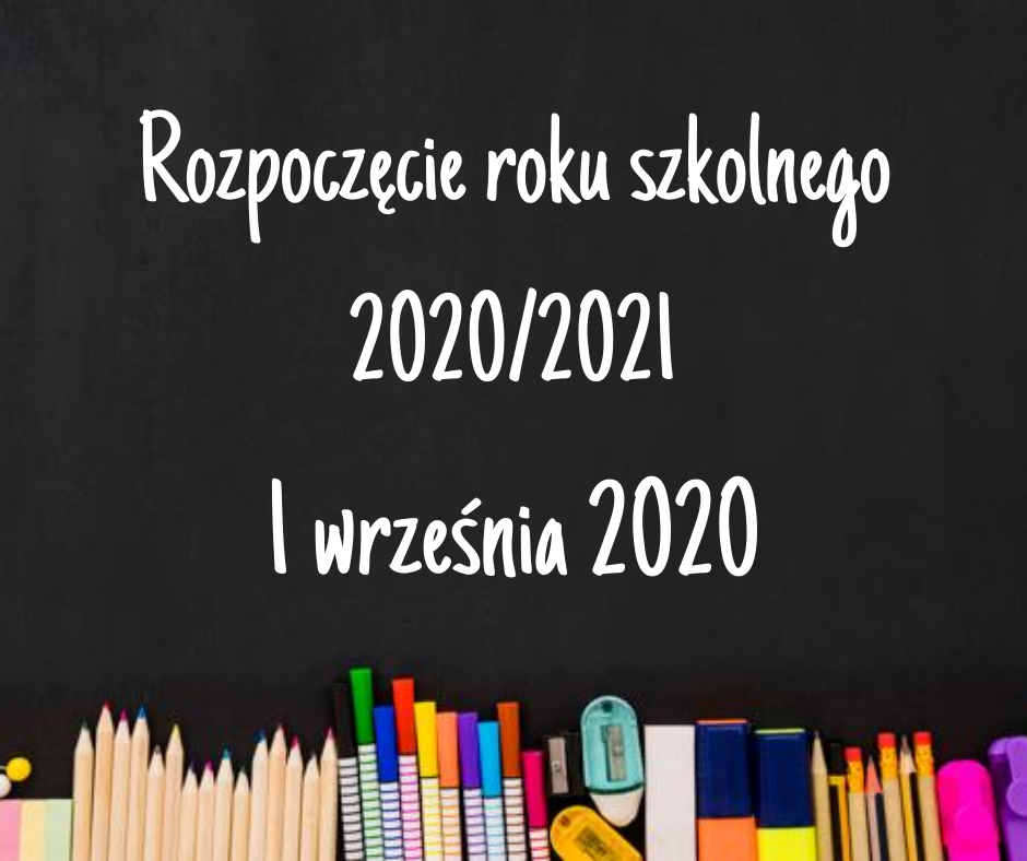 Rozpoczęcie roku szkolnego 2020/2021 - infografika