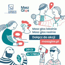 Działaj lokalnie – skorzystaj z pomocy ogólnopolskiej akcji Masz Głos! - grafika